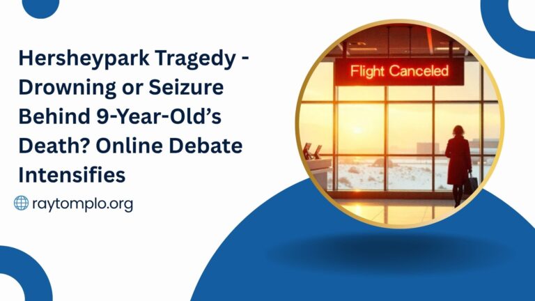 Hersheypark Tragedy - Drowning or Seizure Behind 9-Year-Old’s Death? Online Debate Intensifies
