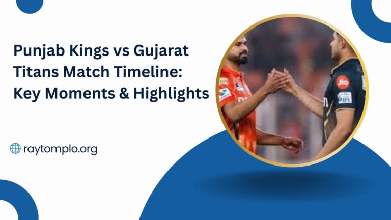 Punjab Kings vs Gujarat Titans Match Timeline: Key Moments & Highlights